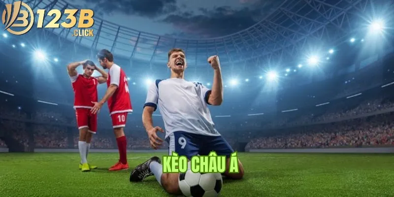 Kèo châu Á tham gia thế nào để thu được hiệu quả cao nhất? 3 Kèo Châu Á 123B